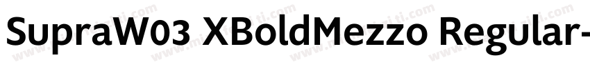 SupraW03 XBoldMezzo Regular字体转换